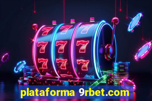 plataforma 9rbet.com